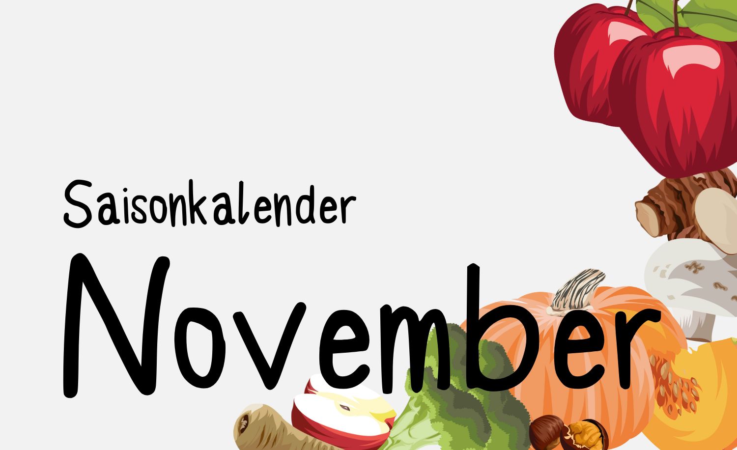 Text: „Saisonkalender November“ Hintergrund: Grafiken von saisonalen Obst und Gemüse