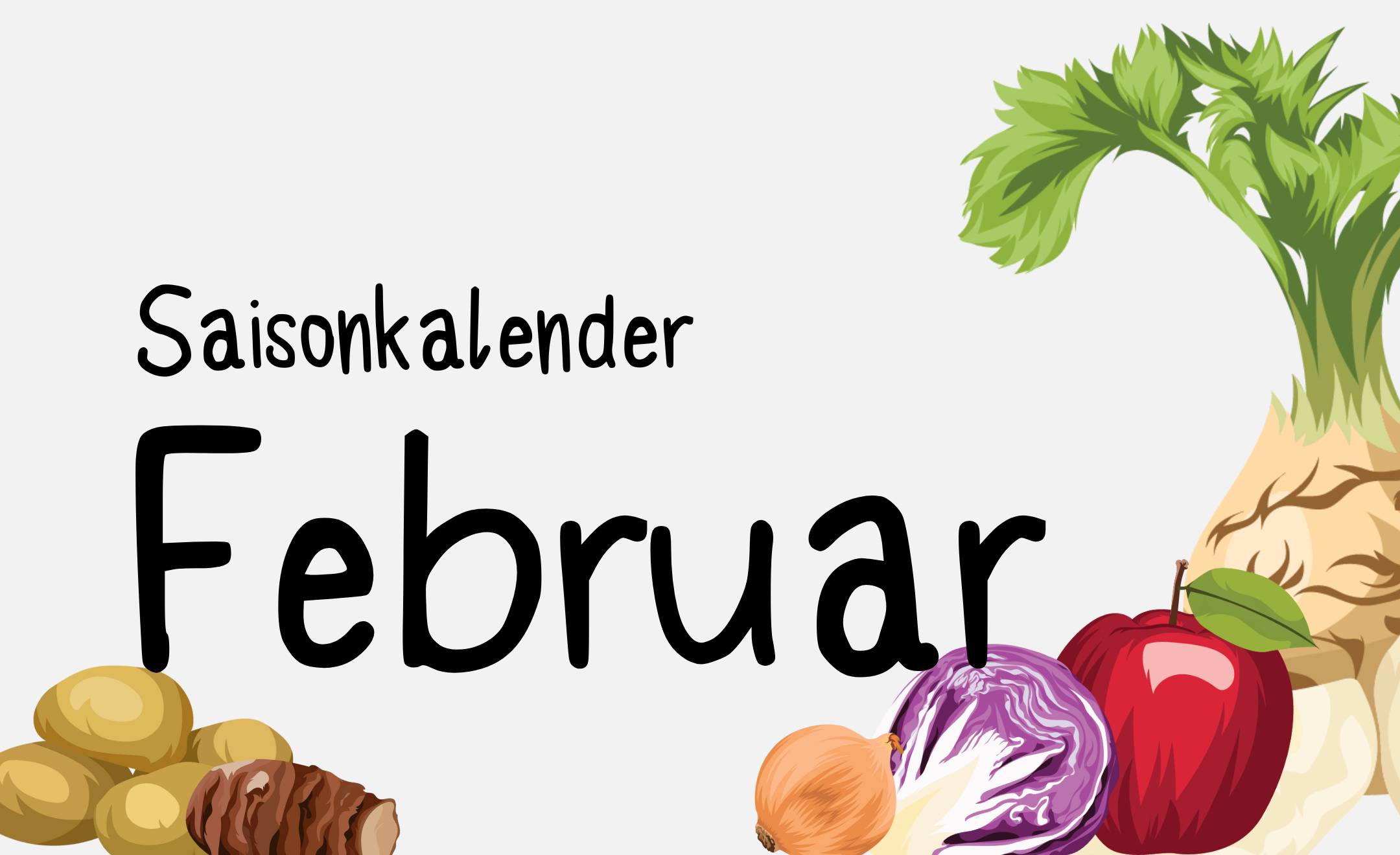 Text: „Saisonkalender Februar“ Hintergrund: Grafiken von saisonalen Obst und Gemüse