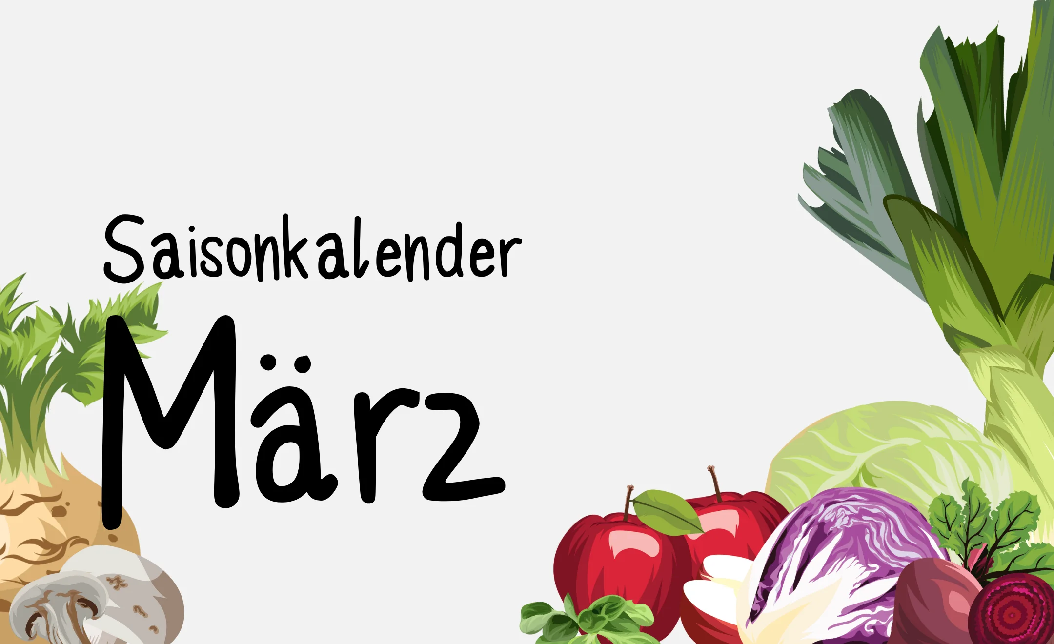 Text: „Saisonkalender März“ Hintergrund: Grafiken von saisonalen Obst und Gemüse